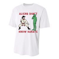 Aliens Dont Know Karate Performance Sprint T-Shirt