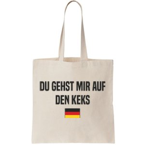 Auf Den Keks Gehen German Language Germany German Saying Tote Bag