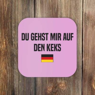 Auf Den Keks Gehen German Language Germany German Saying Coaster