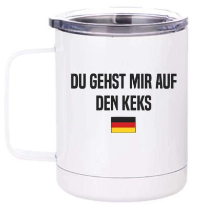 Auf Den Keks Gehen German Language Germany German Saying 12 oz Stainless Steel Tumbler Cup