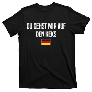 Auf Den Keks Gehen German Language Germany German T-Shirt