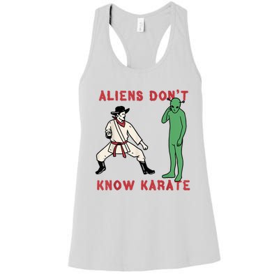 Aliens Dont Know Karate Women's Racerback Tank