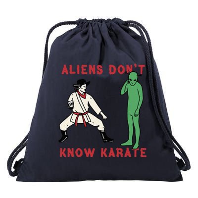 Aliens DonT Know Karate Drawstring Bag