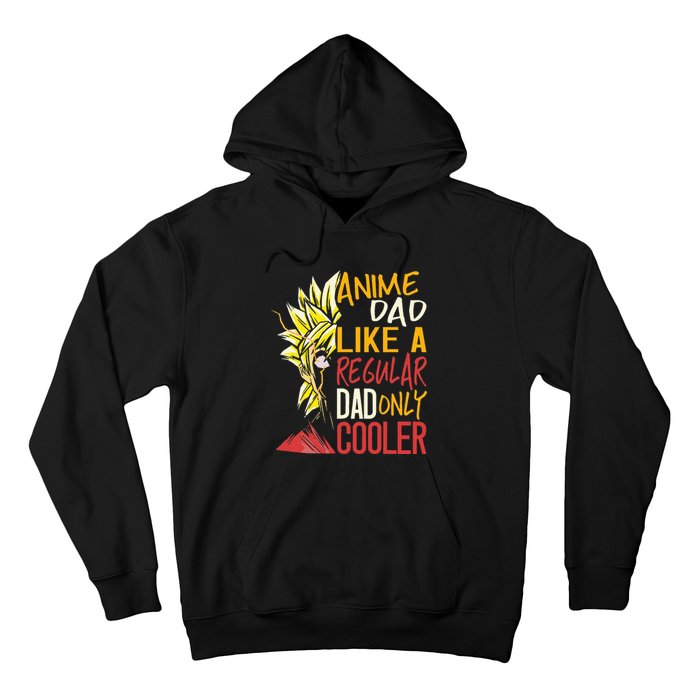 Anime Dad Like A Regular Dad Only Cooler Fathers Day Otaku Hoodie