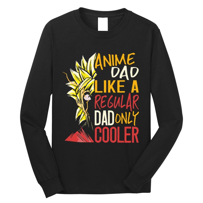 Anime Dad Like A Regular Dad Only Cooler Fathers Day Otaku Long Sleeve Shirt