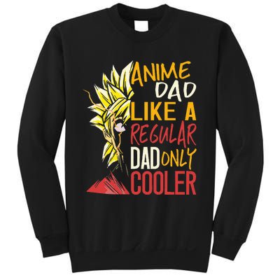 Anime Dad Like A Regular Dad Only Cooler Fathers Day Otaku Sweatshirt