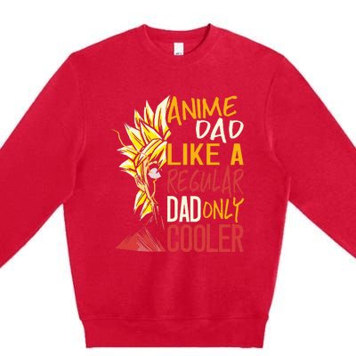 Anime Dad Like A Regular Dad Only Cooler Fathers Day Otaku Premium Crewneck Sweatshirt