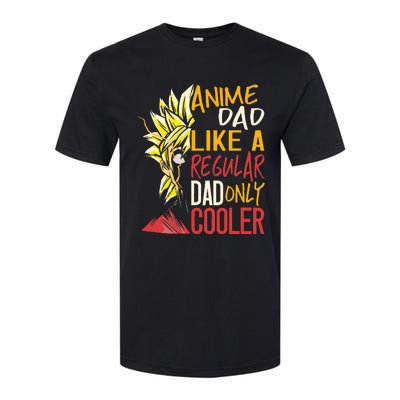 Anime Dad Like A Regular Dad Only Cooler Fathers Day Otaku Softstyle CVC T-Shirt