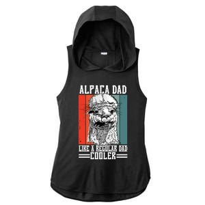 Alpaca Dad Like A Regular Dad Cooler Cute Gift Ladies PosiCharge Tri-Blend Wicking Draft Hoodie Tank