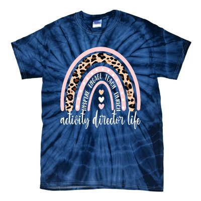 Activity Director Life Activity Coordinator Appreciation Tie-Dye T-Shirt