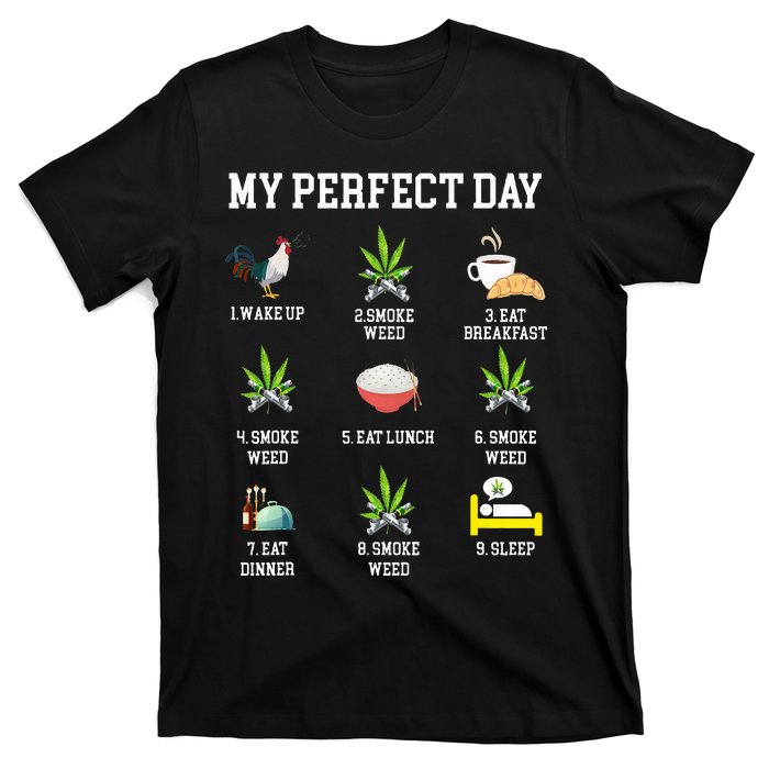 All Day Long Weed Lover Outfit  T-Shirt