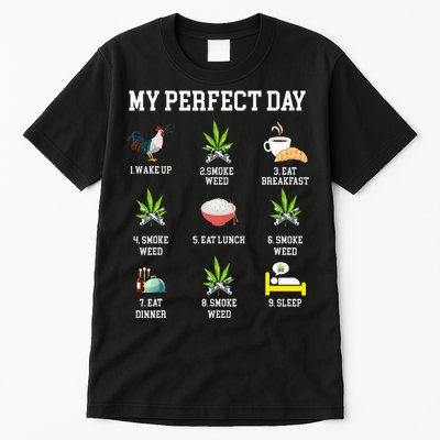 All Day Long Weed Lover Outfit  Tall T-Shirt