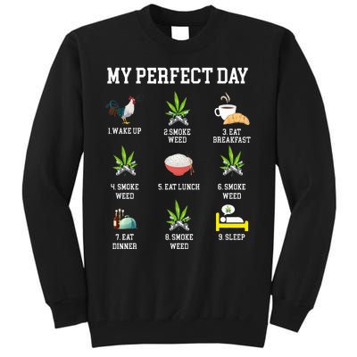 All Day Long Weed Lover Outfit  Tall Sweatshirt