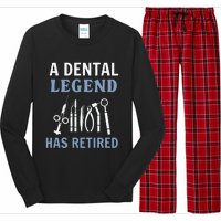 A Dental Legend Has Retired Funny Dentist Retirement Gift Long Sleeve Pajama Set