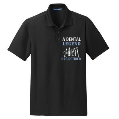 A Dental Legend Has Retired Funny Dentist Retirement Gift Dry Zone Grid Polo