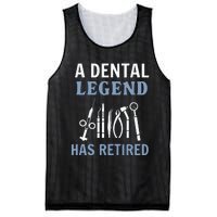 A Dental Legend Has Retired Funny Dentist Retirement Gift Mesh Reversible Basketball Jersey Tank