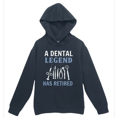 A Dental Legend Has Retired Funny Dentist Retirement Gift Urban Pullover Hoodie