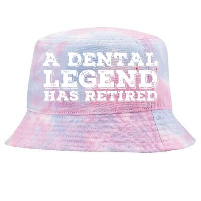 A Dental Legend Has Retired Funny Retirement Gift Idea Tie-Dyed Bucket Hat