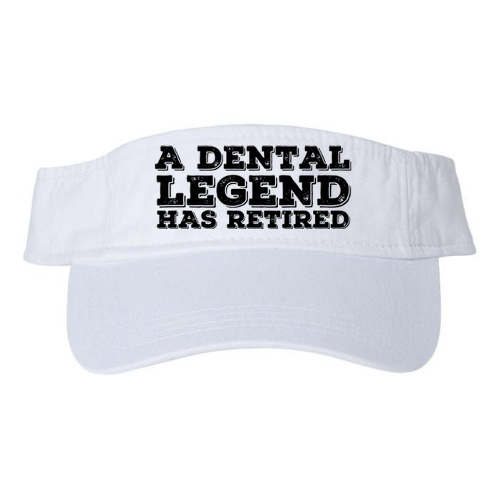 A Dental Legend Has Retired Funny Retirement Gift Idea Valucap Bio-Washed Visor