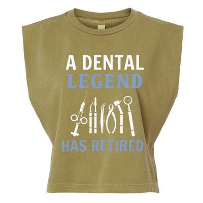 A Dental Legend Has Retired Funny Dentist Retirement Gift Garment-Dyed Women's Muscle Tee