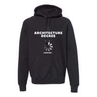 Architecture Degree Loading Architect Premium Hoodie