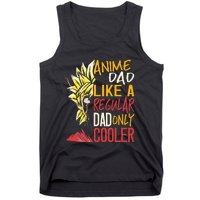 Anime Dad Like A Regular Dad Only Cooler Fathers Day Otaku Tank Top