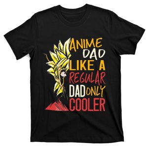 Anime Dad Like A Regular Dad Only Cooler Fathers Day Otaku T-Shirt