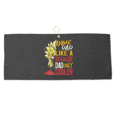 Anime Dad Like A Regular Dad Only Cooler Fathers Day Otaku Large Microfiber Waffle Golf Towel