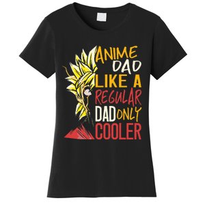 Anime Dad Like A Regular Dad Only Cooler Fathers Day Otaku Women's T-Shirt