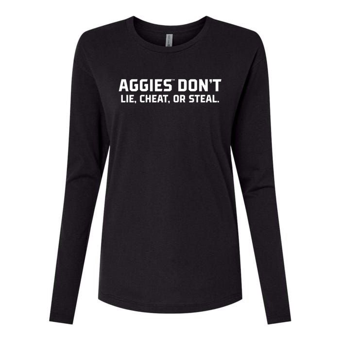 Aggies DonT Lie Cheat Or Steal Womens Cotton Relaxed Long Sleeve T-Shirt