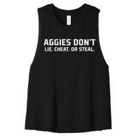 Aggies DonT Lie Cheat Or Steal Women's Racerback Cropped Tank