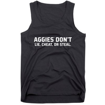 Aggies DonT Lie Cheat Or Steal Tank Top