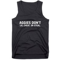 Aggies DonT Lie Cheat Or Steal Tank Top