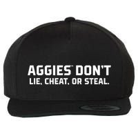 Aggies DonT Lie Cheat Or Steal Wool Snapback Cap