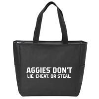 Aggies DonT Lie Cheat Or Steal Zip Tote Bag