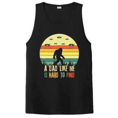 A Dad Like Me Is Hard To Find Bigfoot Dad FatherS Day PosiCharge Competitor Tank