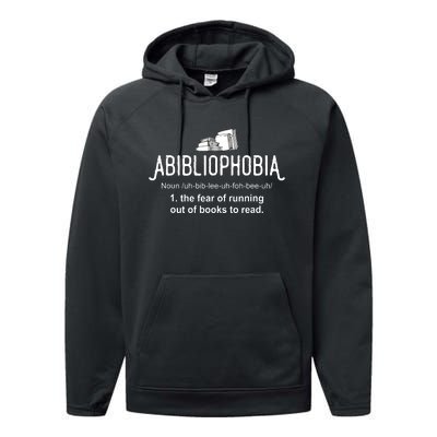 Abibliophobia Definition Librarian Reading Books Lover Performance Fleece Hoodie