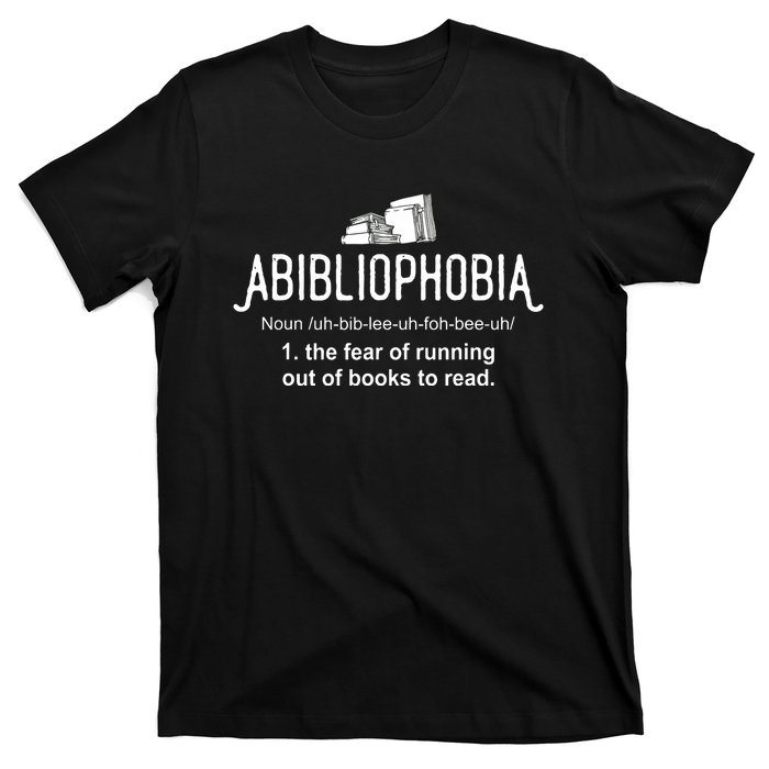 Abibliophobia Definition Librarian Reading Books Lover T-Shirt