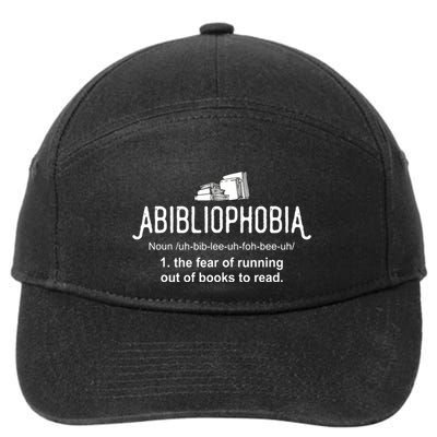 Abibliophobia Definition Librarian Reading Books Lover 7-Panel Snapback Hat