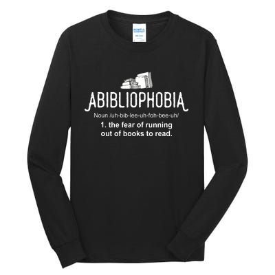 Abibliophobia Definition Librarian Reading Books Lover Tall Long Sleeve T-Shirt