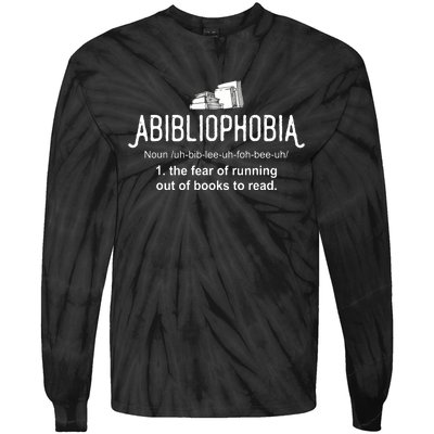 Abibliophobia Definition Librarian Reading Books Lover Tie-Dye Long Sleeve Shirt