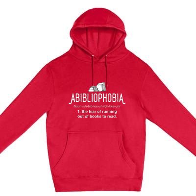 Abibliophobia Definition Librarian Reading Books Lover Premium Pullover Hoodie