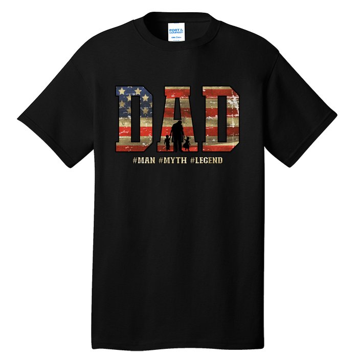 American Dad Man Myth Legend Fathers Day 4th Of July Tall T-Shirt