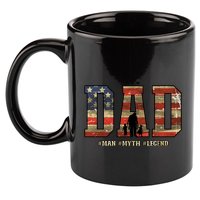 American Dad Man Myth Legend Fathers Day 4th Of July 11oz C Handle Ceramic Mug