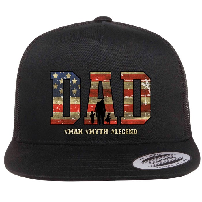 American Dad Man Myth Legend Fathers Day 4th Of July Flat Bill Trucker Hat