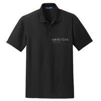 Ambition Definition Motivational Quote Inspiration Dry Zone Grid Polo