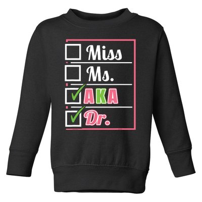 Aka Doctor Medical Worker Appreciation Graduation Toddler Sweatshirt