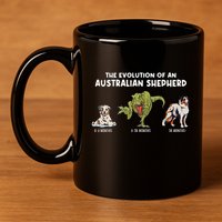 Aussie Dog Mom The Evolution Of An Australian Shepherd 11oz C Handle Ceramic Mug