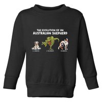 Aussie Dog Mom The Evolution Of An Australian Shepherd Toddler Sweatshirt