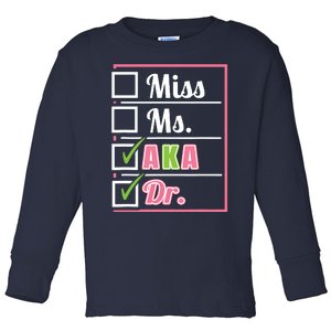 AKA Doctor Medical Worker Appreciation Graduation Toddler Long Sleeve Shirt